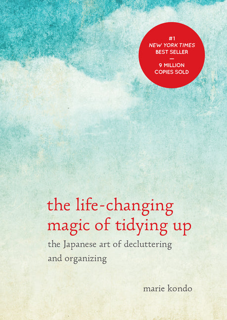 The Life-Changing Magic of Tidying Up: The Japanese Art of Decluttering and Organizing - Hardcover